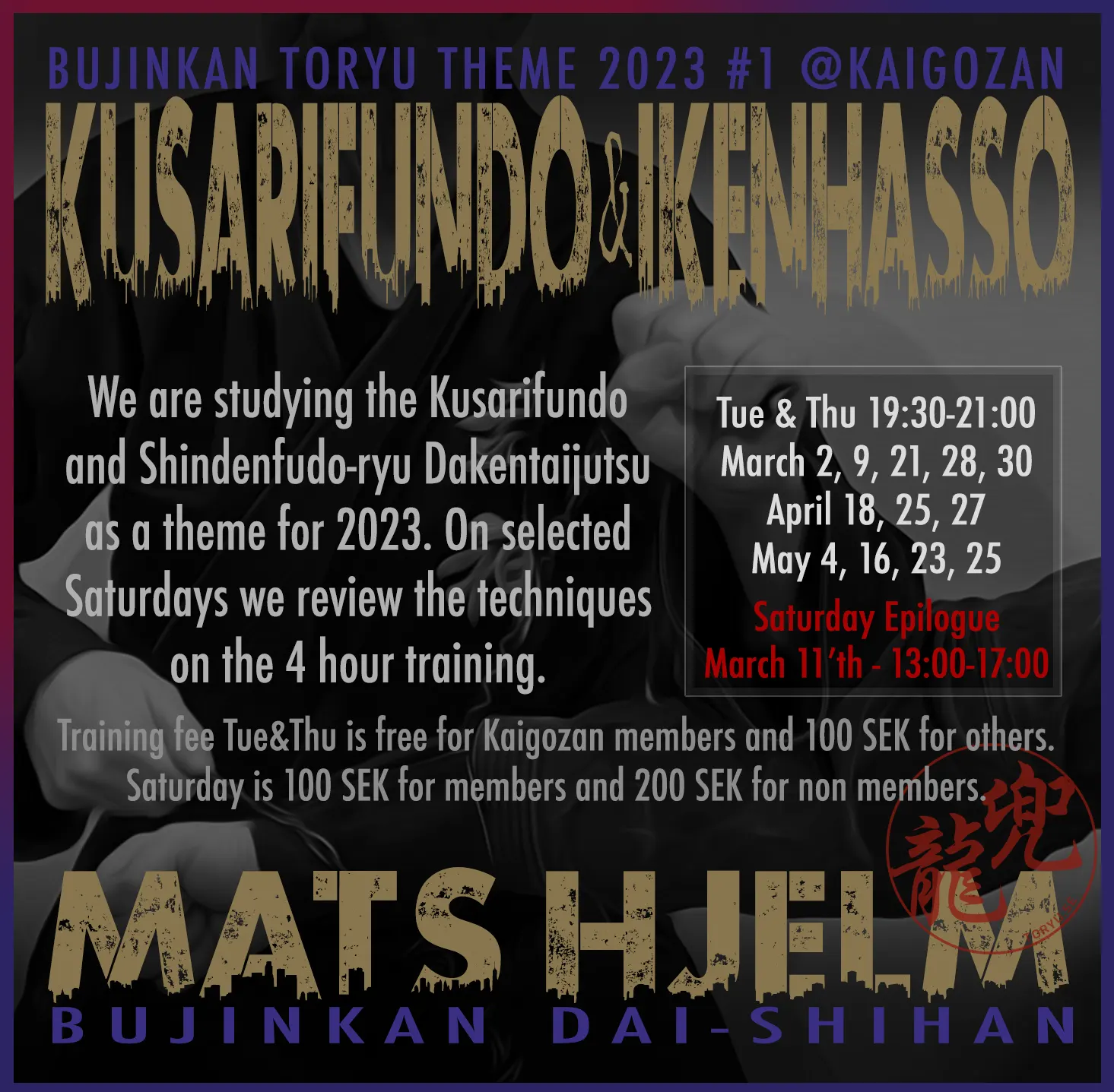 2023-03-11 KUSARIFUNDŌ & IKEN-HASSŌ with MATS HJELM